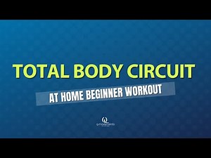 Total Body Circuit: Workout #1