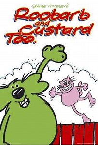 Roobarb and Custard Too (2005) - TV Show