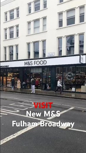 New M&S store FULHAM BROADWAY #shopping 🇬🇧