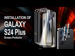 Samsung Galaxy S24 Plus Tempered Glass Screen Protector Installation Video | AACL