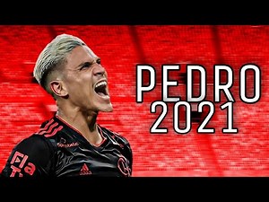 Pedro 2021 • Amazing Skills, Goals & Assists • Flamengo | HD
