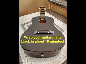 How To DIY Matte Black Guitar Wrap