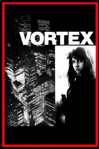 Stream Vortex (1982): Find it on Netflix, Prime Video, Hulu & more