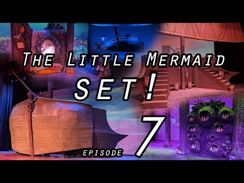 The Little Mermaid Musical - Set Design & Construction | Ep. 7