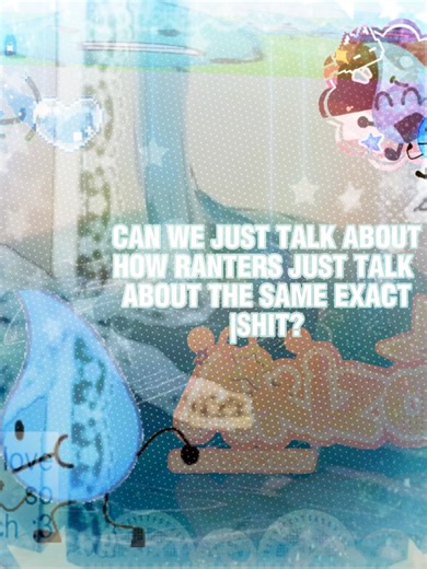 HEH, first rant .｡.:*☆ #viralvideo #xyzbca #tiktok #tiktokviral #blowup #fypp #xyzabc #fypシ゚ #fyp #bfdi #tpot ##bfditeardrop #slimerantvideo #rant #slimerants #slimerantaccount