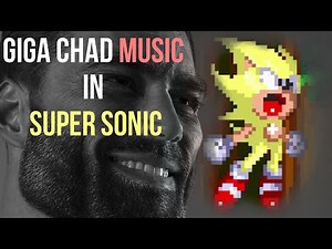 Super "Giga Chad" Sonic (MUSIC Theme) - Sonic 3 AIR