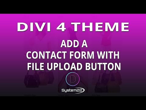 Divi 4 Add A Contact Form With File Upload Button 👍