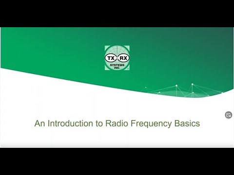 TX RX Webinar #6: RF Basics