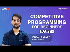 Competitive Programming for Beginners Part 4 | Competitive Programming Tutorial | Great Learning
