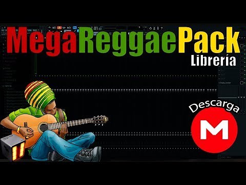 🎵 Libreria REGGAE para FL Studio GRATIS 🔥 Loops y Samples [MediaFire 2025]