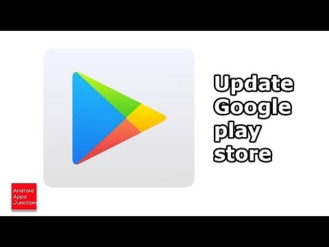 How to update Google play store for any android device