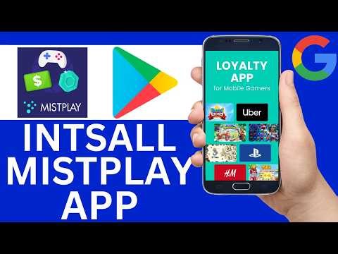 How To Install MistPlay Play To Earn App From Play Store (Full Guide)
