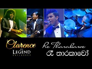 රෑ තාරකාවෝ - Re Tharakawo - Clarence the LEGEND Unplugged 02