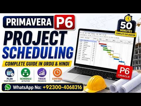 Primavera P6 Complete Scheduling Tutorial | Full Project Schedule in 50 Minutes