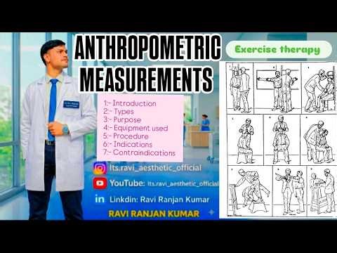 Anthropometric Measurements :- Exercise therapy details notes #exercisescience_notes #physiotherapy