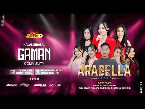 🔴LIVE ARABELLA MUSIC - HALAL BIHALAL GAMAN COMMUNITY | KARANGWONO NJURUG TAMBAKROMO PATI - NUGROHO