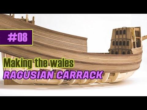 Model ship building #8 - Making the Wales - RAGUSIAN CARRACK XVIc - KIT manufactured by MarisStella