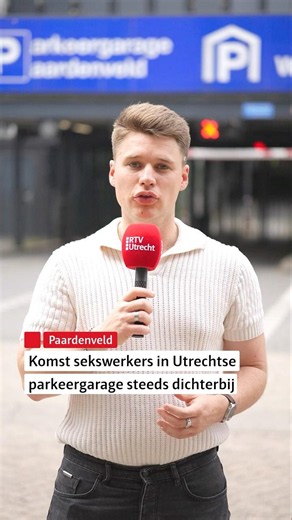 👀 Komst sekswerkers in Utrechste parkeergarage steeds dichterbij #utrecht #paardenveld #rtvutrecht