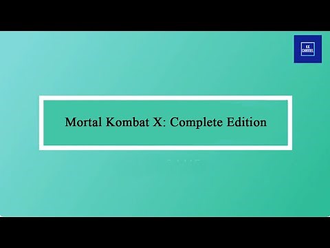 How to Install Mortal Kombat X: Complete Edition on a PC, Laptop, or Computer