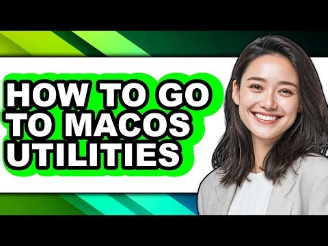 How to Go to Macos Utilities - Step by Step