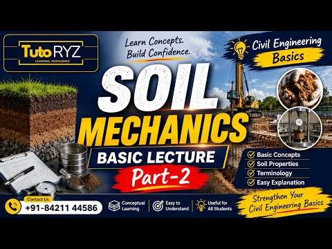 Soil Mechanics Basic Lecture-2 | Civil Engineering Basics for Diploma & Degree Students