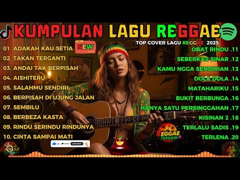 Reggae Terbaru 2025 Full Album 🎧 Lagu Hits Spotify Indonesia Musik Cover Santai