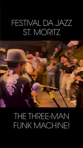 Festival Da Jazz St. Moritz - The Three-Man Funk Machine