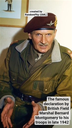 The famous declaration by British Field Marshal Montgomery in late 1942 #ww2 #worldwar2