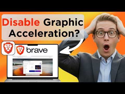 How To Disable Graphic Acceleration In Brave Browser (Easy Guide)