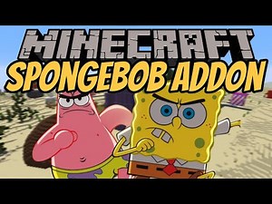 Minecraft: Spongebob Add-on! (Reupload) Characters, Bikini Bottom and More!