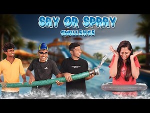 Say 5 or Get Sprayed in 7 Seconds! 😂😱 | Say OR Spray Challenge 💦😝 | #pongal #funny #comedy