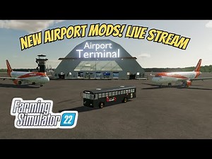 "Live Stream: Exciting New Airport Mods in Farming Simulator 22" #farmingsimulator22 #fs22