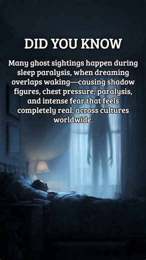 Sleep Paralysis: The Science Behind Ghost Sightings