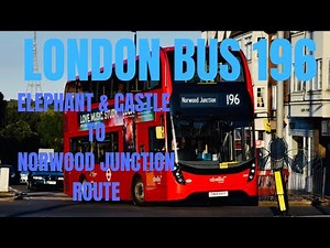 4K London 🇬🇧Bus Ride 196 From Elephant & Castle To Norwood Junction Station 2022