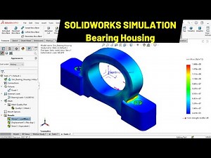 SOLIDWORKS Simulation of Bearing Housing | Robo CAD