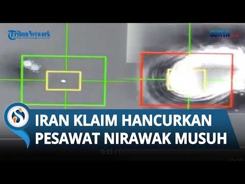 Iran Klaim Hancurkan Pesawat Nirawak Musuh yang Masuk di Wilayah Barat Daya