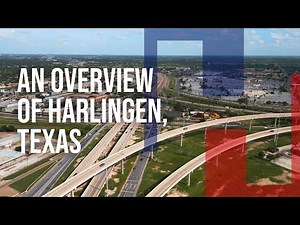 Harlingen EDC | An Overview of Harlingen, Texas