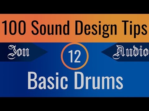 Essential Drum Sound Design Tips Every Producer Should Know | 100 Sound Design Tips Ep. 12