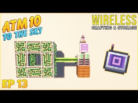 Minecraft WIRELESS Storage & Crafting with AE2 Mod - ATM10 - To the Sky!