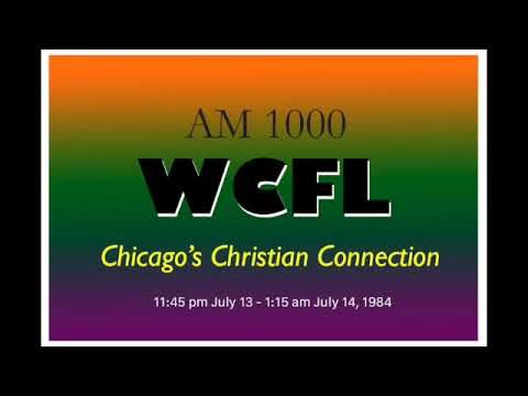WCFL AM 1000 Chicago, July 13-14, 1984 aircheck