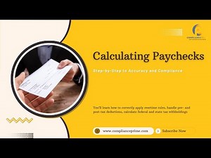 Mastering Paycheck Calculations | Step-By-Step To Accuracy | WEBINAR