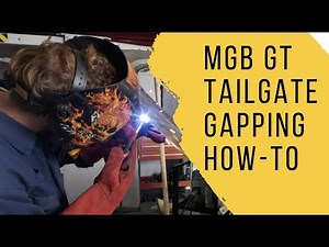 MGB GT Restoration - How to ACTUALLY make your tailgate fit!