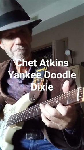 CHET ATKINS YANKEE DOODLE DIXIE. How to play it