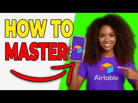 How To Master Airtable Basics [Beginner Training]