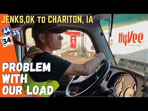 PROBLEM WITH OUR LOAD | HYVEE DISTRIBUTION CENTER | I-44 I-35 IA-34 | WERNER TRUCKING OTR DRIVER
