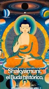 Who was Siddhartha Gautama, or the Historical Buddha Shakyamuni?