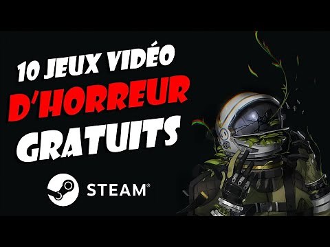 10 JEUX D'HORREUR GRATUITS à découvrir sur STEAM 😱