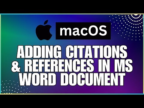 How To Add Citations and References In a Microsoft Word Document-For MAC Users
