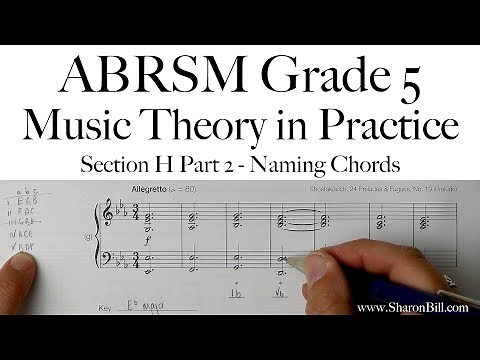ABRSM Music Theory Grade 5 Section H Part 2 Naming Chords with Sharon Bill