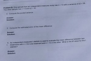 Problem B. One sample from an independent-measures study has n=... | Filo